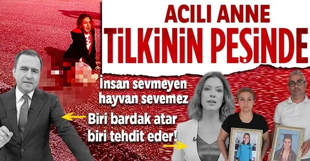 FOX’un tetikçisi Gülbin Tosun’dan acılı anneye skandal hakaret: Arsız sefil! Anne harekete geçti