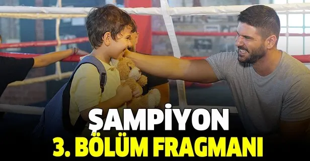 Şampiyon 3. bölüm fragmanı yayınlandı!