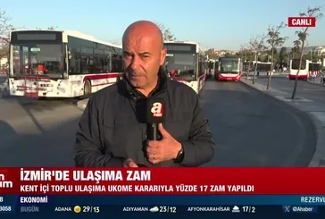 İzmir'de ulaşıma yüzde 17 zam!