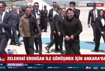 Zelenskiy Ankara’da!