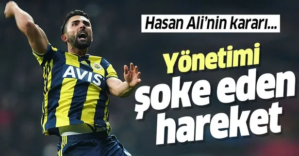 Fenerbahçe'de Hasan Ali Kaldırım'dan yönetimi şoke eden hareket