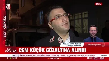 Cem Küçük gözaltına alındı: Hakkındaki suçlamalar belli oldu