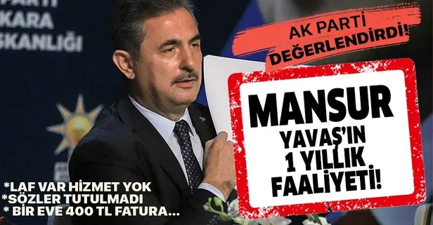 AK Parti, Mansur Yavaş’ın 1 yıllık faaliyetini değerlendirdi! Laf var icraat yok...