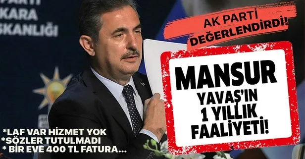 AK Parti, Mansur Yavaş'ın 1 yıllık faaliyetini değerlendirdi! Laf var icraat yok...