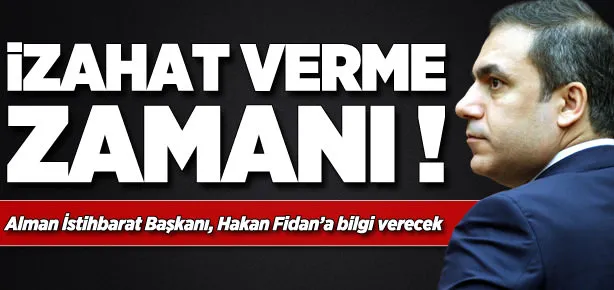 Hakan Fidan’a bilgi verecekler