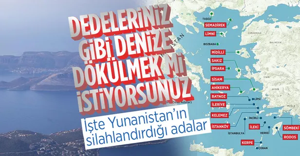 Ege'de Yunan düğümü! Yunanistan haddini aşıyor! Anlaşmaları ihlal edip adaları silahlandırdıklarını gizlemiyorlar