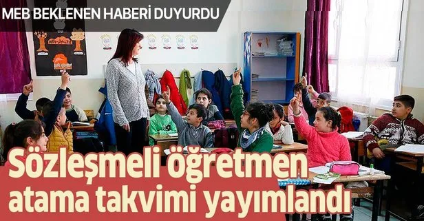 MEB sözleşmeli öğretmen atama takvimini yayımladı