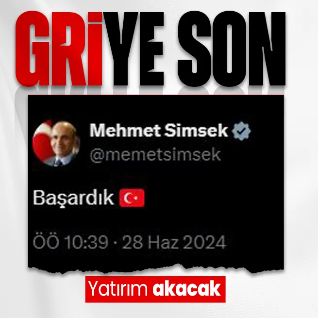 Türkiye FATFın gri listesinden çıktı! Hazine ve Maliye Bakanı Mehmet Şimşek paylaştı: Başardık! | Yatırım akışı hızlanacak