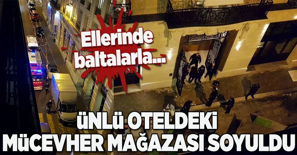 Ünlü oteldeki mücevher mağazası soyuldu