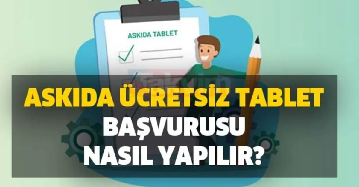 Tablet Basvurusu Yap Askida Ucretsiz Tablet Basvurusu Nasil Yapilir Askida Bedava Tablet Basvuru Formu Sayfamizda Takvim