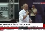 Tarafsız olacağını söyleyen İnce Yalova'da CHP adaylarına oy istedi