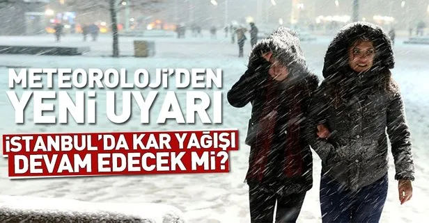 Meteoroloji’den İstanbul için son dakika hava durumu uyarısı! İstanbul’da kar yağışı sürecek mi? 5 günlük hava durumu