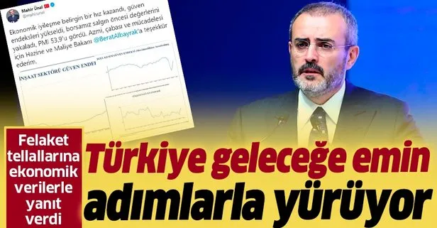 AK Parti Genel Başkan Yardımcısı Mahir Ünal felaket tellallarına ekonomik verilerle yanıt verdi!