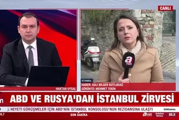 ABD ve Rusya'dan İstanbul zirvesi!