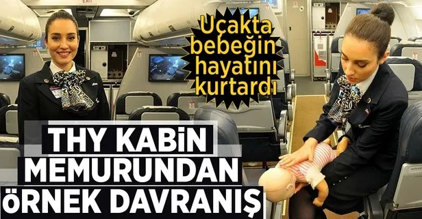 Türk Hava Yolları THY kabin memuru nefes borusu tıkanan bebeğin hayatını kurtardı