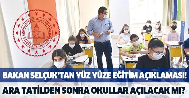 SON DAKİKA: Milli Eğitim Bakanı Ziya Selçuk’tan yüz yüze eğitim açıklaması!