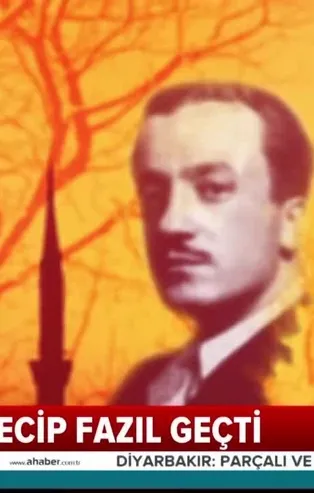 37. ölüm yıl dönümünde dava ve fikir adamı Necip Fazıl Kısakürek