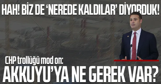 CHP'den beklenen açıklama geldi! CHP'li Ahmet Akın: Akkuyu Nükleer Santrali'ne ihtiyacımız yok