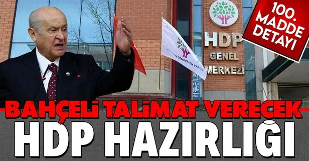 SON DAKİKA: MHP HDP’nin kapatılması için başvuru yapmaya hazırlanıyor
