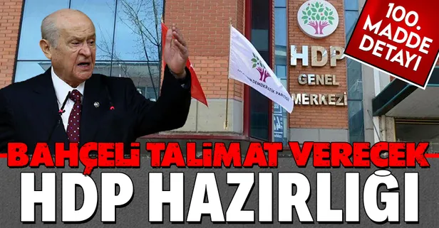 SON DAKİKA: MHP HDP'nin kapatılması için başvuru yapmaya hazırlanıyor