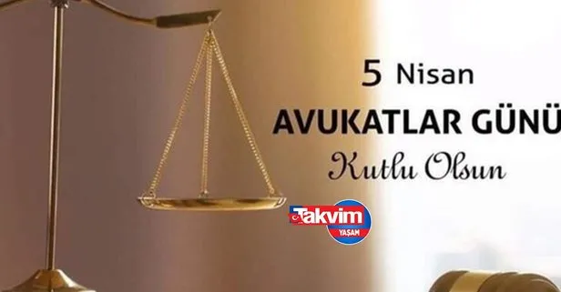 📜5 Nisan Avukatlar Günü resimli mesajları, sözleri, kutlama mesajları 2022!