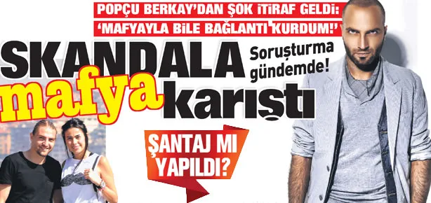Skandala mafya karıştı
