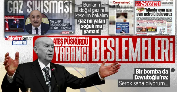 MHP Genel Başkanı Bahçeli'den Karadeniz gazını hedef alan CHP'li Engin Özkoç, Sözcü ve Cumhuriyet'e tepki!