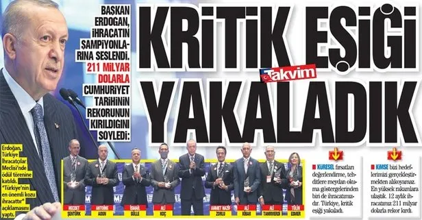 Başkan Erdoğan, ihracatın şampiyonlarına seslendi! Kritik eşiği yakaladık