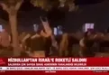 Katil İsrail'e roket yağmuru!
