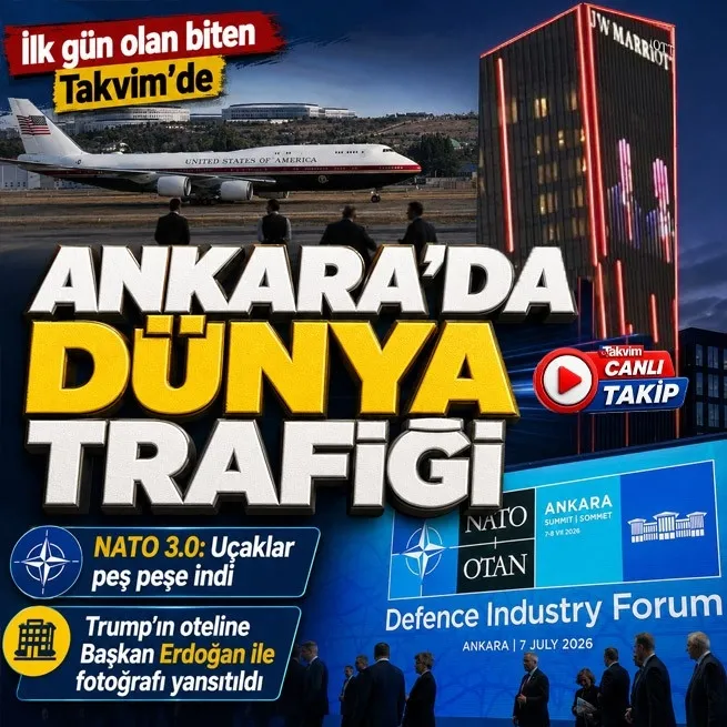 Ankarada tarihi NATO zirvesi: İlk gün olan biten Takvimde! Trumpın oteline Başkan Erdoğan ile fotoğrafı yansıtıldı
