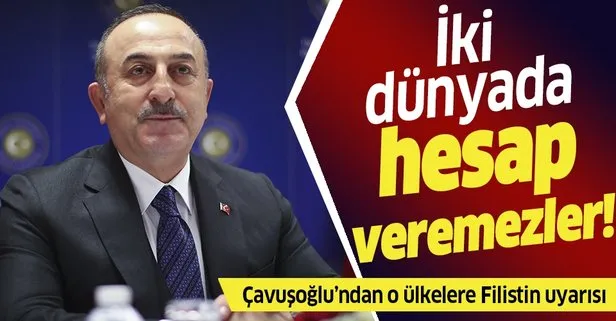 Son dakika: Dışişleri Bakanı Çavuşoğlu: ABD’nin açıkladığı belge barış değil, ilhak planıdır
