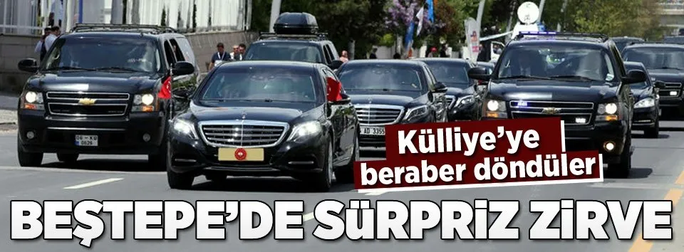 Beştepe’de sürpriz zirve