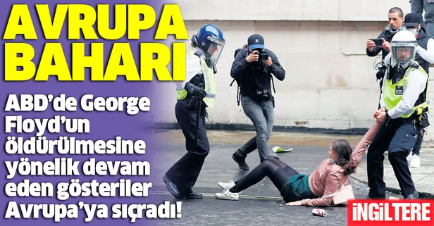 ABD’deki George Floyd gösterileri Avrupa'ya sıçradı