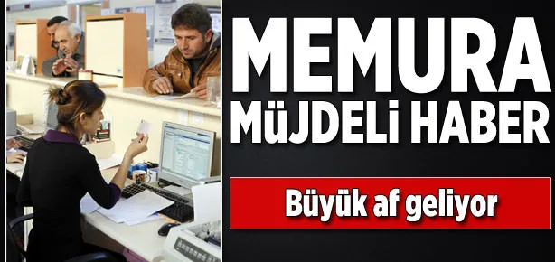 Memura müjdeli haber!