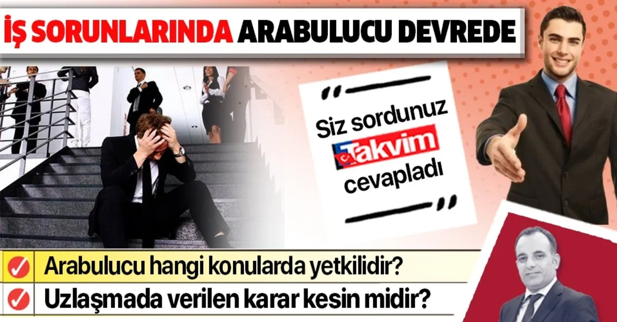 Is Sorunlarinda Arabulucu Devrede Takvim
