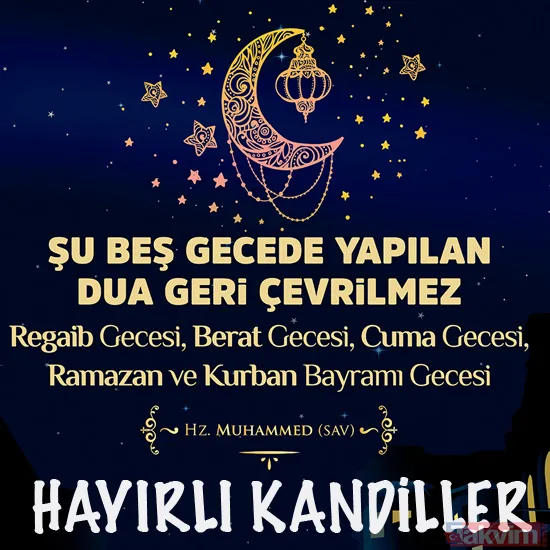 Regaip Kandili sözleri Resimli kandil mesajları - 2019 hadisli ayetli güzel Regaip kandili sözleri - 5