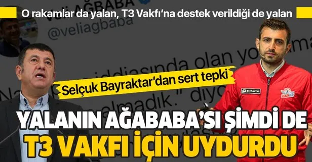 Veli Ağbaba’dan T3 Vakfı hakkında yeni yalan! Selçuk Bayraktar’dan sert tepki!