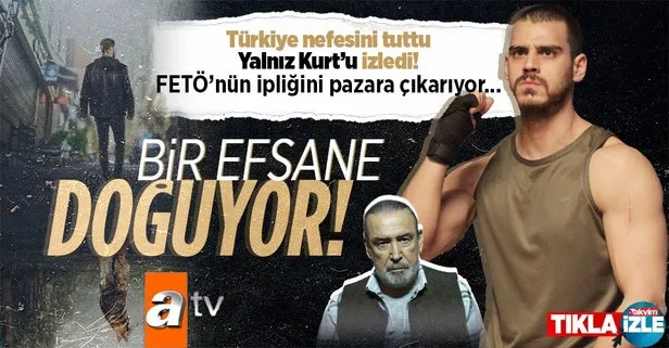 Yalnız Kurt 1. bölüm izle! ATV - Yalnız Kurt ilk bölüm izleme linki! Osman Sınav’dan kanlı örgütlere, mitolojiye ışık tutacak hikaye!