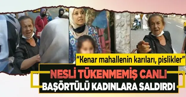 Ortaköy’de başörtülü kadınlara çirkin saldırı! Kenar mahallenin karıları, pislikler, ben Ortaköy’de oturuyorum