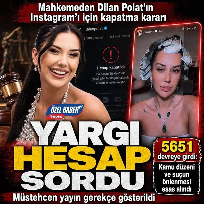 Dilan Polatın Instagram hesabına erişim engeli kararı