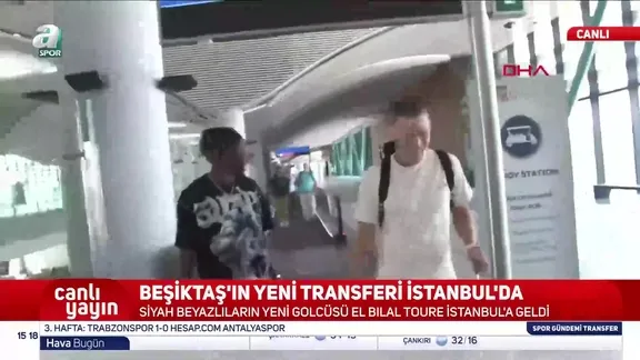 Beşiktaş'ın yeni transferi El Bilal Toure İstanbul'da