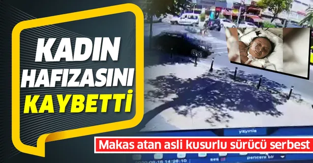 Asli kusurlu sürücü makas atarak çarptığı kadını hafızasını yitirmesine rağmen serbest bırakıldı