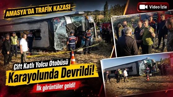 Amasya’da çift katlı yolcu otobüsü devrildi: 46 yaralı