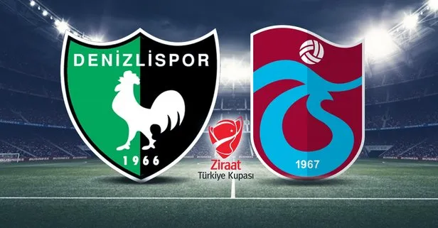 Denizlispor Trabzonspor maçı hangi kanalda? Ziraat Türkiye Kupası Denizlispor TS maçı ne zaman, saat kaçta?