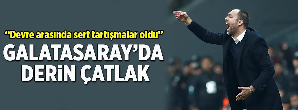 Galatasaray’da derin çatlak