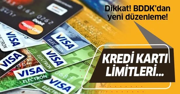 Son dakika: BDDK’dan yeni düzenleme! Kredi kartı limitleri...