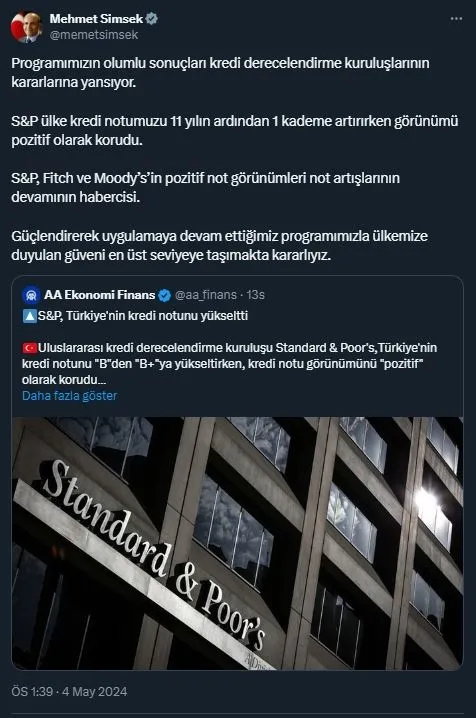 sp-turkiyenin-kredi-notunu-yukseltti-uzman-isimler-acikladi-ekonomide-tehlike-atlatildi-1714819281857.jpg S&P Türkiye'nin kredi notunu yükseltti! Bakan Şimşek'ten ilk yorum | Uzman isimler açıkladı: Ekonomide tehlike atlatıldı-2