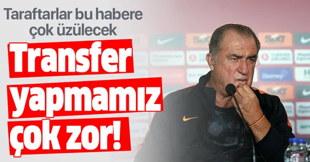 Fatih Terim'den sıkıntılı tablo: Transfer yapmamız çok zor