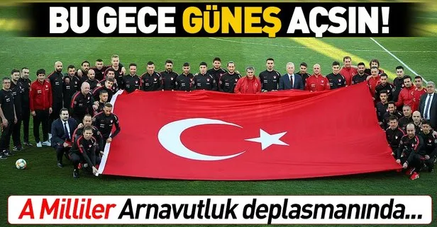 Bu gece ’Güneş’ açsın! A Milli Takım 2019’un ilk maçında Arnavutluk ile deplasmanda karşılaşıyor