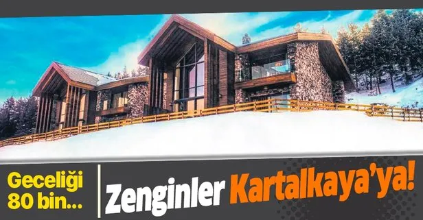 Zenginler Kartalkaya’ya gidiyor